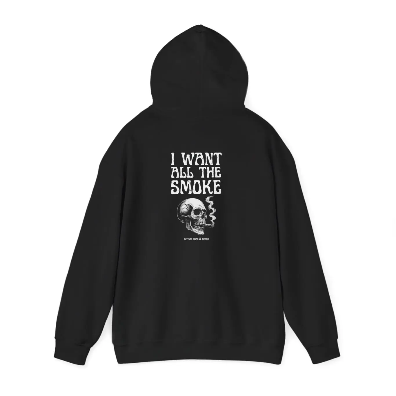 I Want All the Smoke Unisex Hooded Sweatshirt